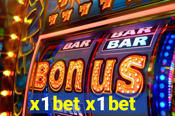 x1 bet x1 bet