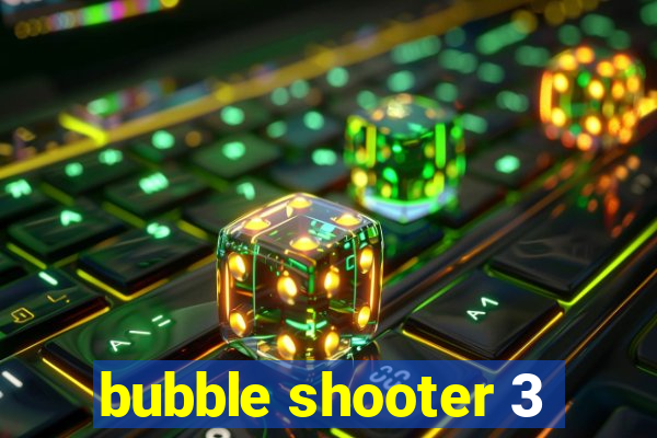 bubble shooter 3