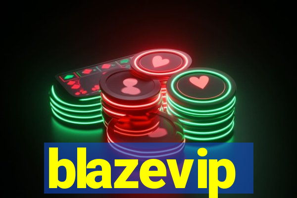 blazevip