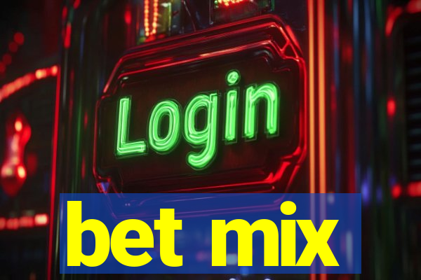 bet mix