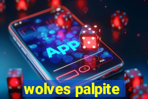 wolves palpite