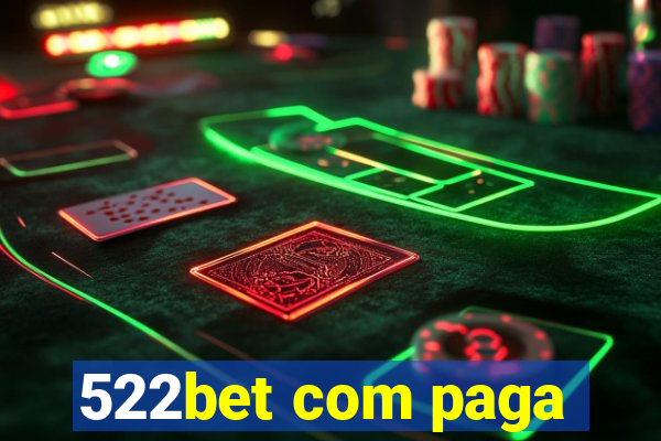 522bet com paga