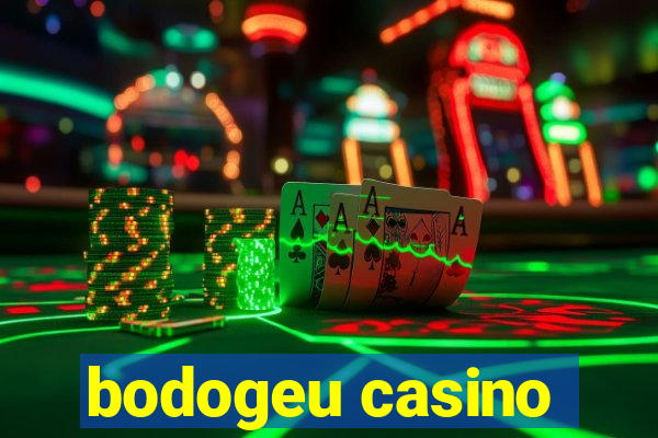 bodogeu casino