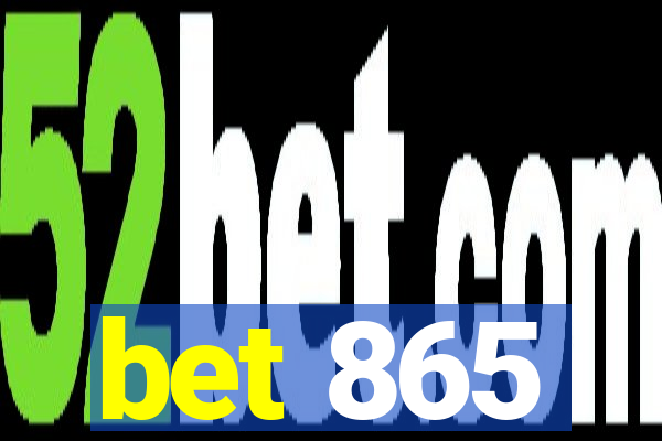 bet 865