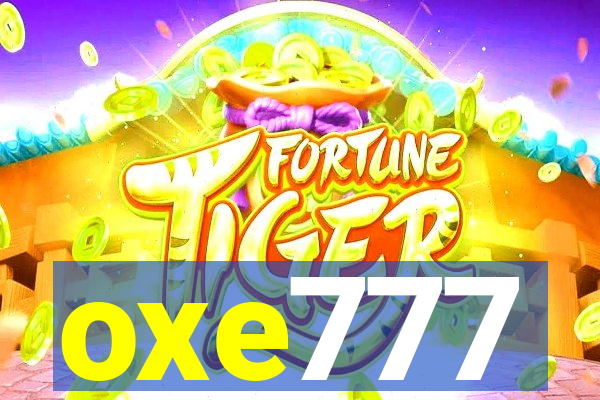 oxe777