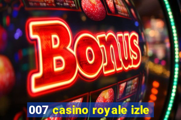 007 casino royale izle