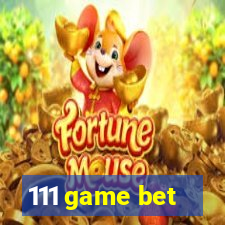 111 game bet