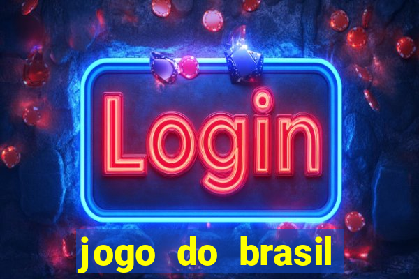 jogo do brasil onde ver