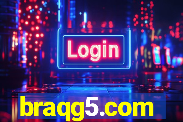 braqg5.com