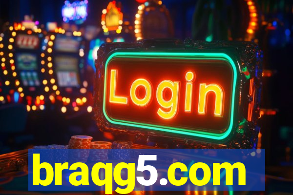 braqg5.com