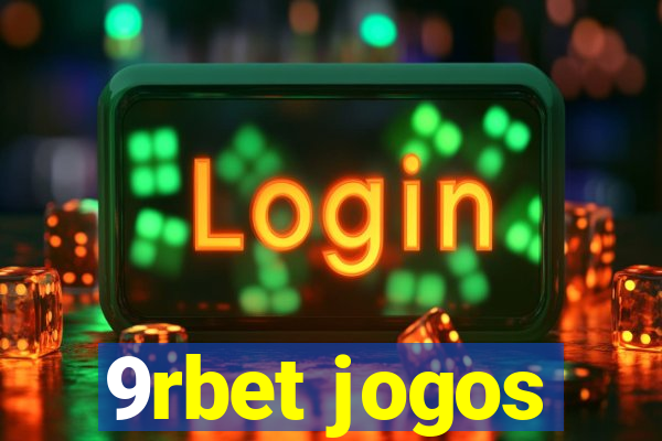 9rbet jogos