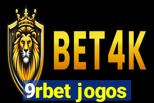 9rbet jogos