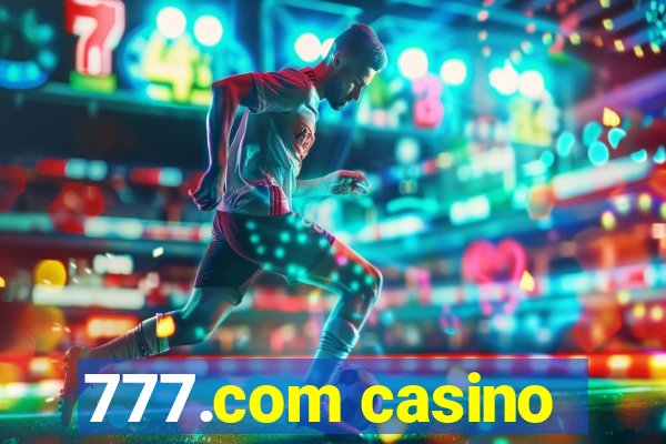 777.com casino