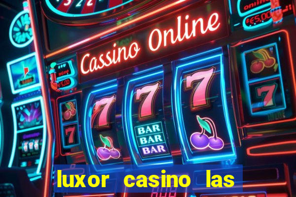 luxor casino las vegas nevada