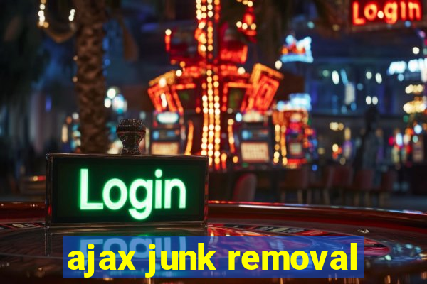 ajax junk removal