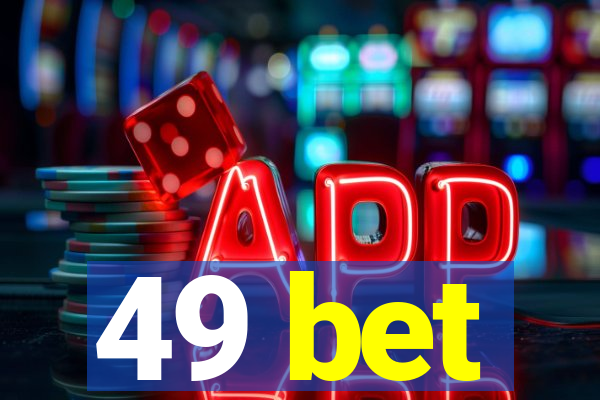 49 bet