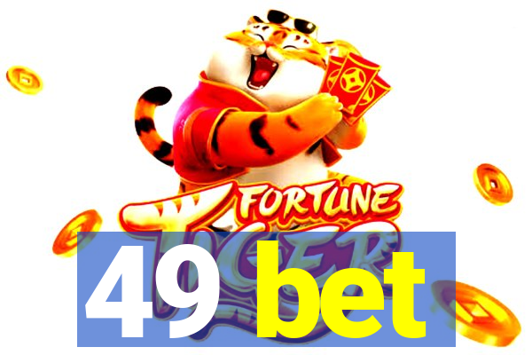 49 bet