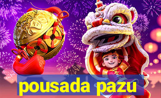 pousada pazu