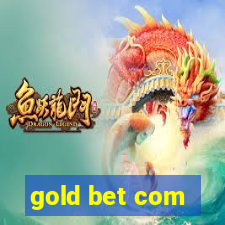 gold bet com