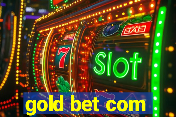 gold bet com