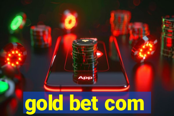 gold bet com