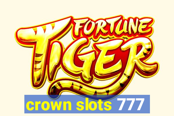 crown slots 777