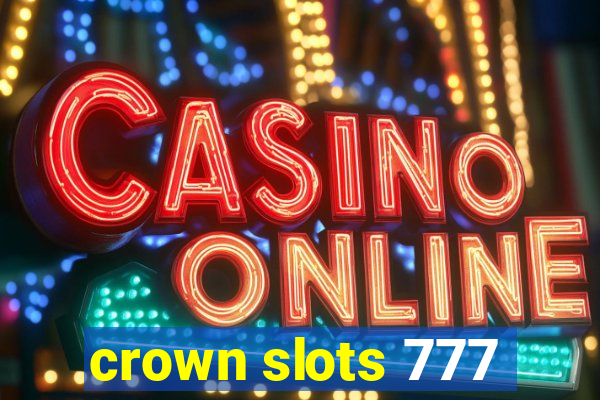 crown slots 777