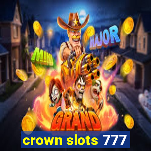 crown slots 777