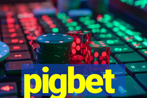 pigbet