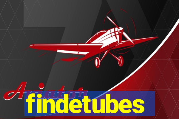 findetubes