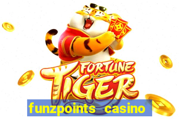 funzpoints casino log in