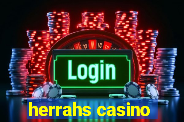 herrahs casino