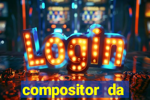 compositor da musica a carta