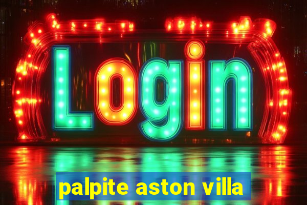 palpite aston villa