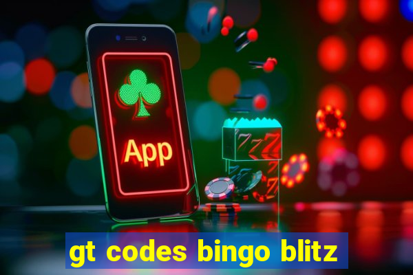 gt codes bingo blitz