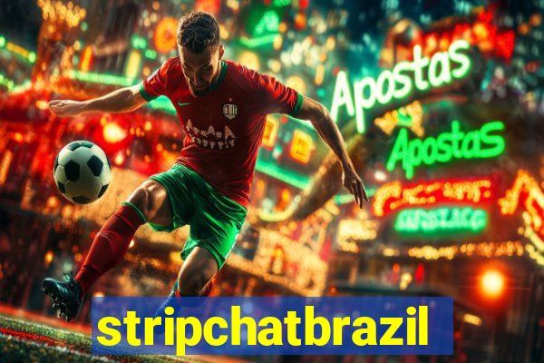 stripchatbrazil