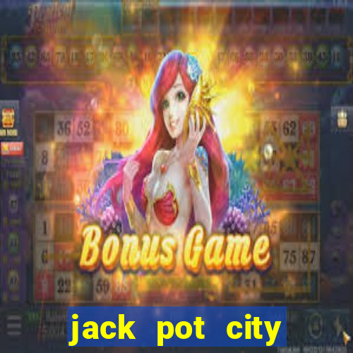 jack pot city online casino