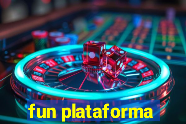 fun plataforma