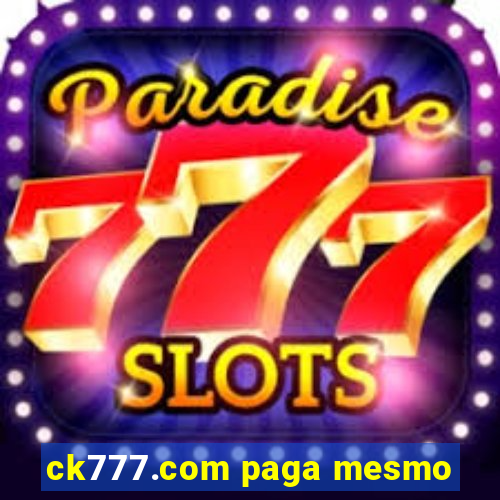 ck777.com paga mesmo