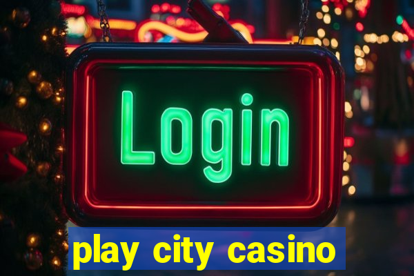 play city casino