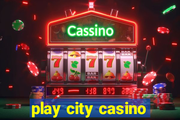 play city casino