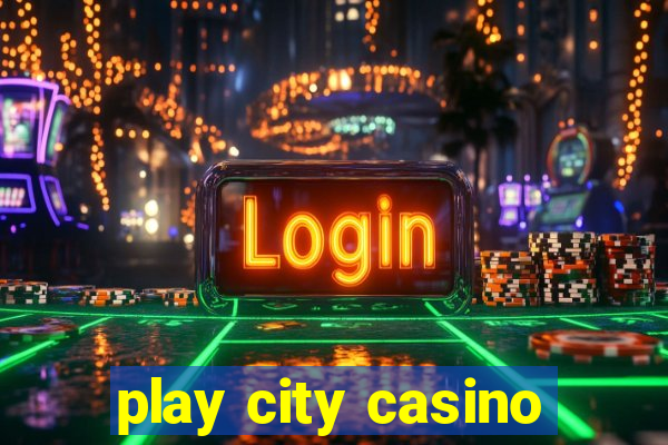 play city casino