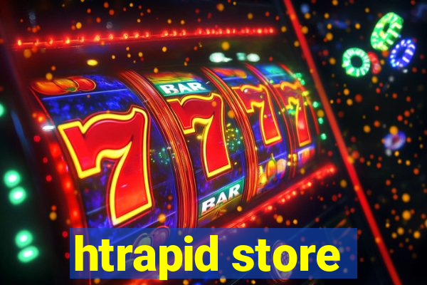 htrapid store