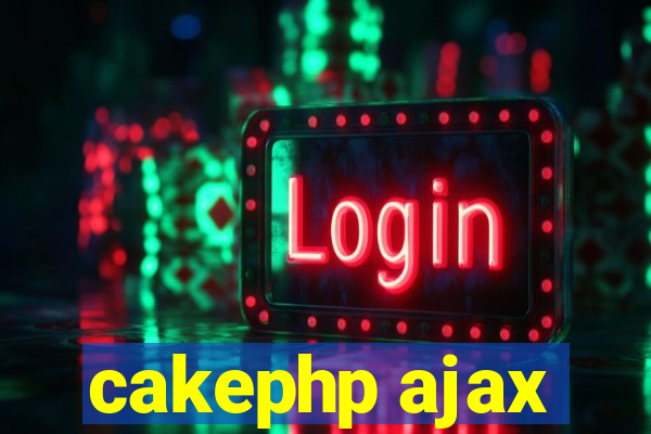 cakephp ajax