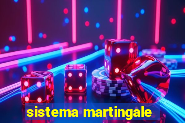 sistema martingale