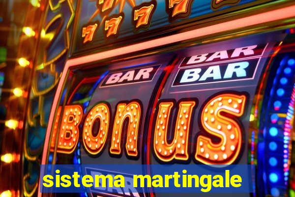 sistema martingale