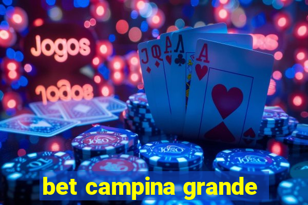 bet campina grande