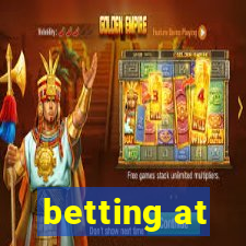 betting at