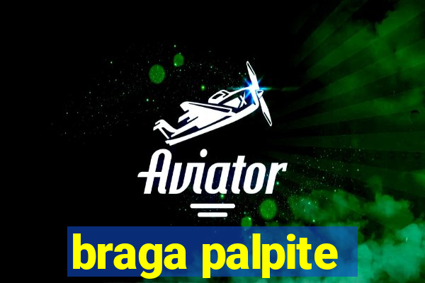 braga palpite