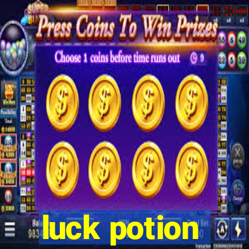 luck potion